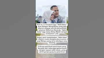 SAIPUL JAMIL AKUI NENG DESSY WANITA TERBAIK DAN IDAMAN, TAMPIL MESRA DALAM VIDEO KLIP ADIK KAKA