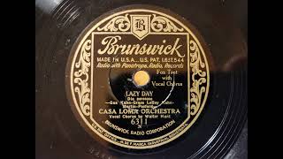 LAZY DAY - CASA LOMA ORCHESTRA - vocal Walter Hunt - 1932 - Brunswick Bliss Series!!