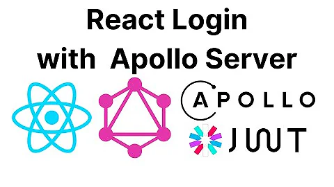 React Login with Apollo Server, Context, JWT (Apollo Server Tutorial)