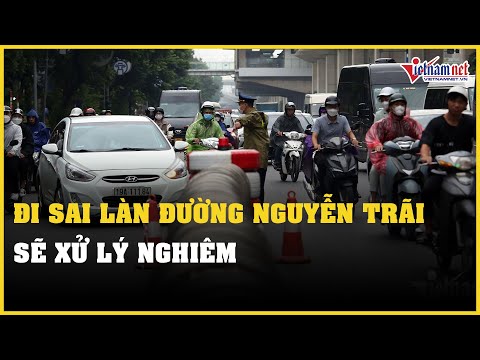 Video Hà Nội xử lý nghiêm người cố tình đi sai làn trên... - youtube