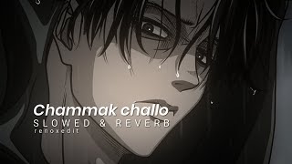 Chammak Challo ( S L O W E D & R E V E R B ) FULL  VERSION #slowedandreverb #audioedit#explorepage Resimi