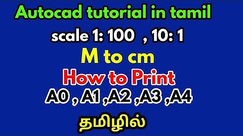 Autocad tutorial in tamil-how to scale for print in tamil-civil tamil