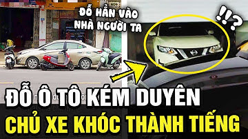Đỗ xe ô tô nhưng QUÊN MANG Ý THỨC, chủ xe phải nếm trải kiếp nạn cực đắng khiến cđm HẢ HÊ | TÁM TV