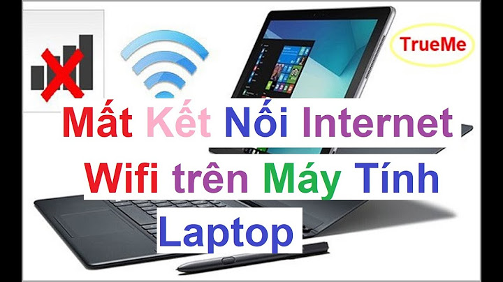 Làm thế nào để kết nối được internet năm 2024