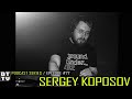 Sergey koposov  dub techno tv podcast series 77