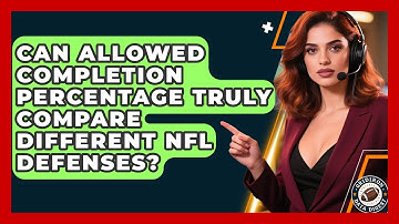 Can Allowed Completion Percentage Truly Compare Different NFL Defenses? - Gridiron Data Digest