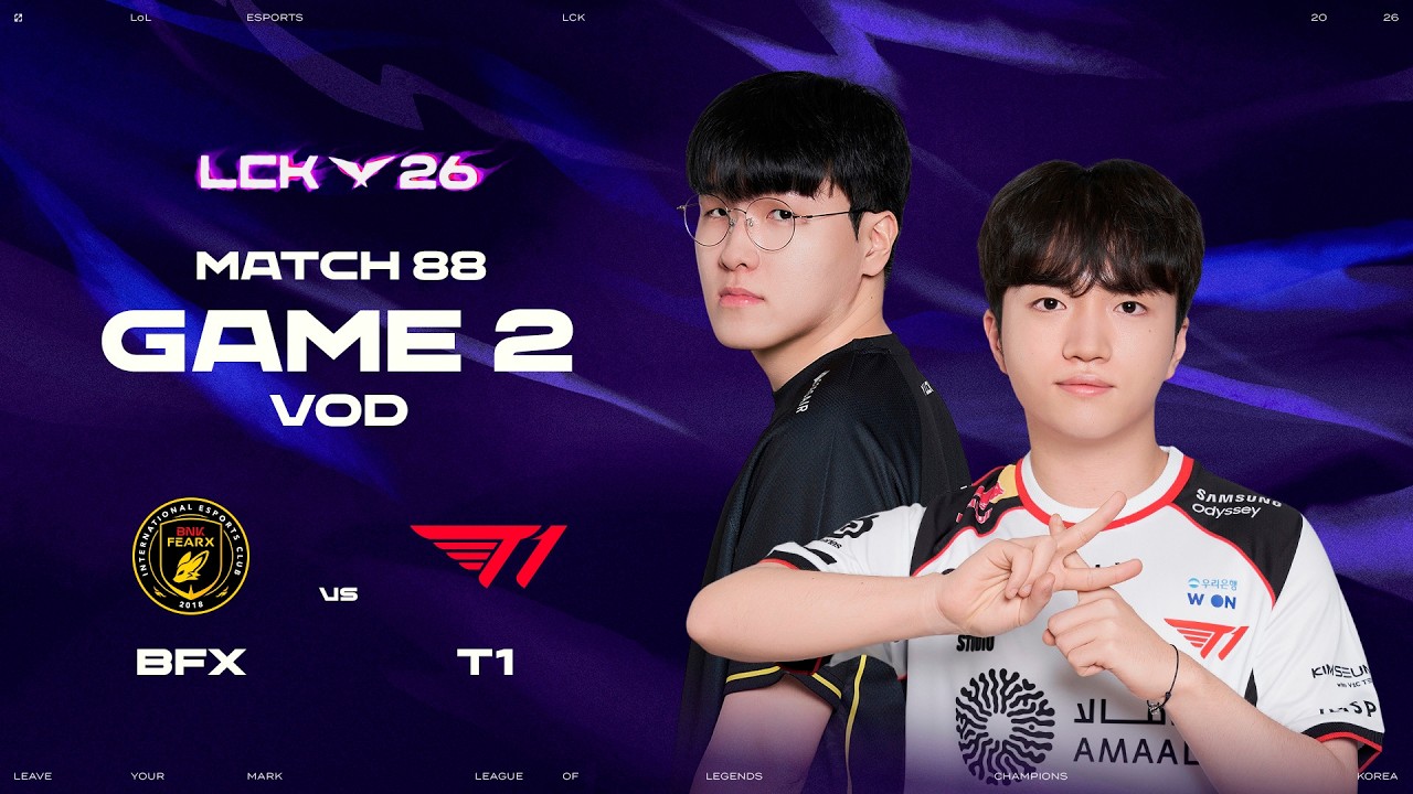BFX vs T1 | Match 88 Game 2 | 2026 LCK
