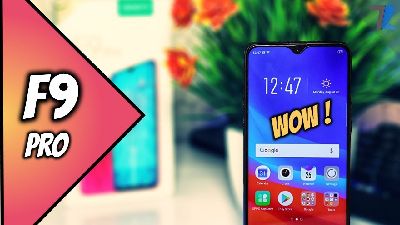 Oppo F9 Pro Unboxing | VOOC Charging | Water Droplet Notch Display | 2 Hour Talk, 5 Min Charging