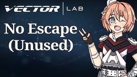 Vector Lab No Escape (Unused) OST