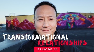 What is a Transformational Relationship?
