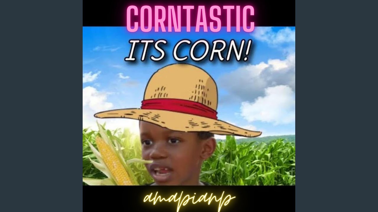 It Is Corn (Remix) YouTube Music