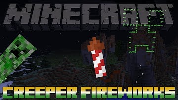 Minecraft - Creeper Shaped Fireworks