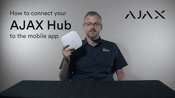 How to add your AJAX Hub to the AJAX Mobile App