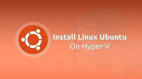 Install Ubuntu in Hyper V on Windows 10 Step by Step Guide | Siapkan Linux untuk Proyek AI