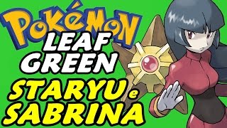 Pokémon Leaf Green (Detonado - Parte 14) - Ginásio Psíquico!!!