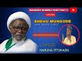 WAQA SHEHU MUNGODE RUBUTAWA RERAWA HARUNA ITTUHADU GOMBE WAQA SHEHU MUNGODE RUBUTAWA RERAWA HARUNA ITTUHADU GOMBE