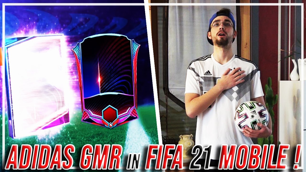 fifa mobile 21 adidas gmr