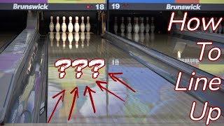 How To Line Up On The Lane