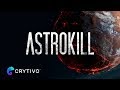 Crytivo store  astrokill trailer