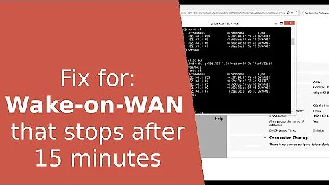 FIXED: Wake on WAN (Wake on Internet) stops working after 15 minutes