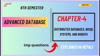 Advanced Database Chapter 4 | Distributed Databases, NoSQL & Big Data | 8th Semester | TU 2082