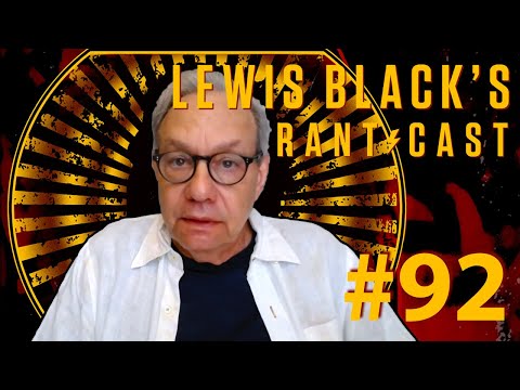 Lewis Black's Rantcast - Taking A Break
