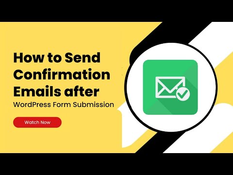 How to Send Confirmation Emails after WordPress Form Submission