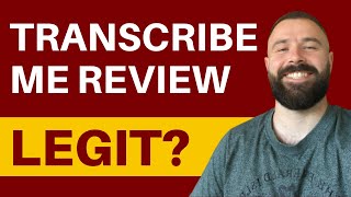 TranscribeMe Review - Is It a Legit Work From Home?