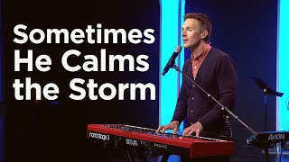 Full Sometimes He Calms the Storm | Bellevue Baptist Church Update