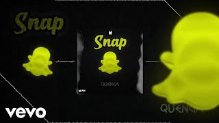 Quenga - Snap (Official Audio)