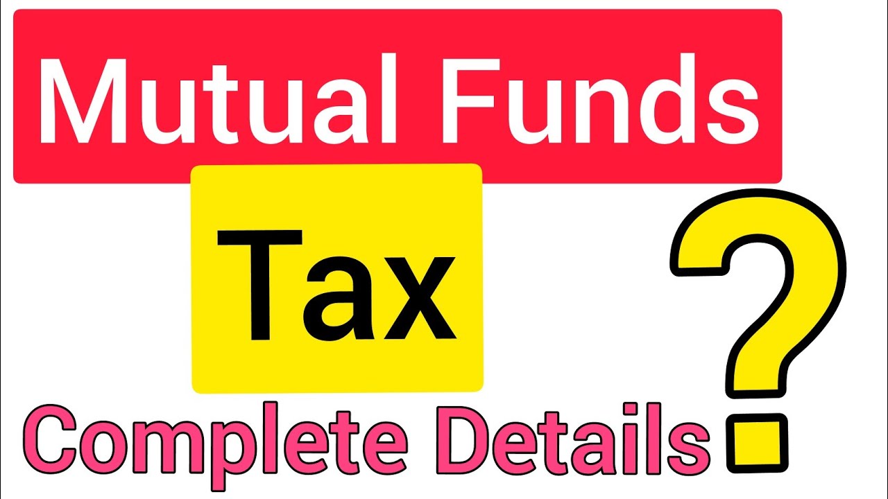 breaking-news-mutual-funds-tax-best-mutual-funds