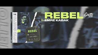 Emre Kabak - Rebel Resimi