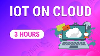 Learn Internet Of Things On Cloud in 3 Hours | AWS IoT | Azure IoT For Beginners | Great Learning screenshot 1