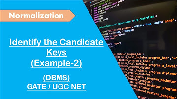 13. Identify The Candidate Keys If The Functional Dependency Is Given For The Table | GATE / UGC NET