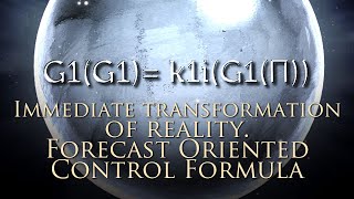 Immediate Transformation of Reality | Forecast Oriented Control | Grabovoi