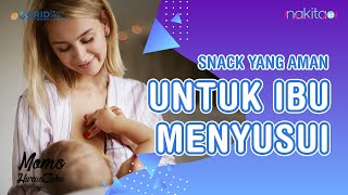 Boleh Ngemil Saat Menyusui? Snack Apa Yang Aman Untuk Ibu Menyusui?