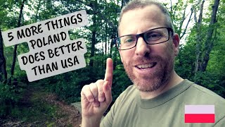 5 MORE THINGS POLAND DOES BETTER THAN USA