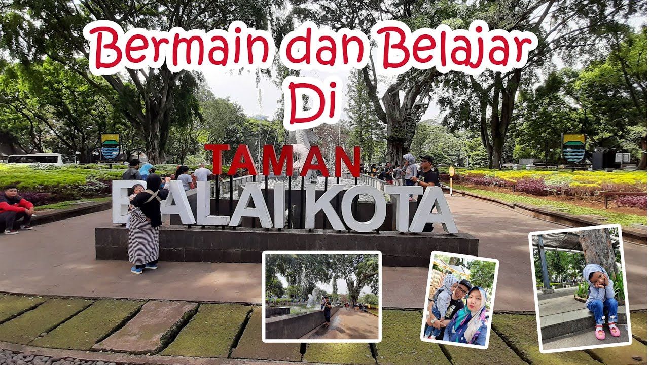 JALAN JALAN DI TAMAN BALAI KOTA BANDUNG YouTube