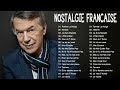 Salvatore Adamo, Roch Voisine, Joe Dassin, Mike Brant - Nostalgie Chansons Francaise ♫