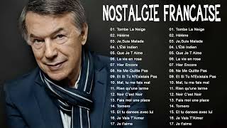 Salvatore Adamo, Roch Voisine, Joe Dassin, Mike Brant - Nostalgie Chansons Francaise ♫