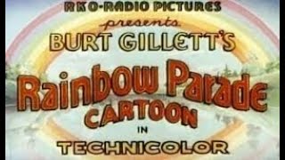 Rainbow Parade | Parrotville Post Office | Burt Gillett | Ted Eshbaugh | Steve Muffatti