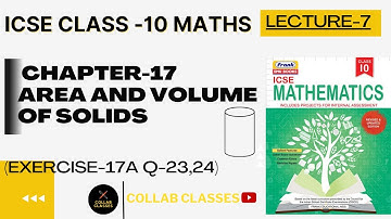 ICSE Class-10 Maths ||  CHAPTER-17 AREA AND VOLUME OF SOLIDS {CYLINDER}EX-17A Q-23,24 )||Lecture-7