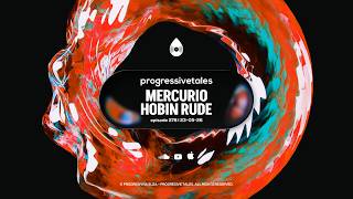 278 I Progressive Tales with Mercurio & Hobin Rude