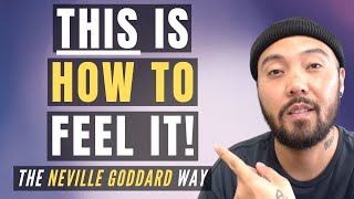 The SECRET to Feeling it BEFORE You Have it! | Neville Goddard’s Daily Exercise (StepbyStep)