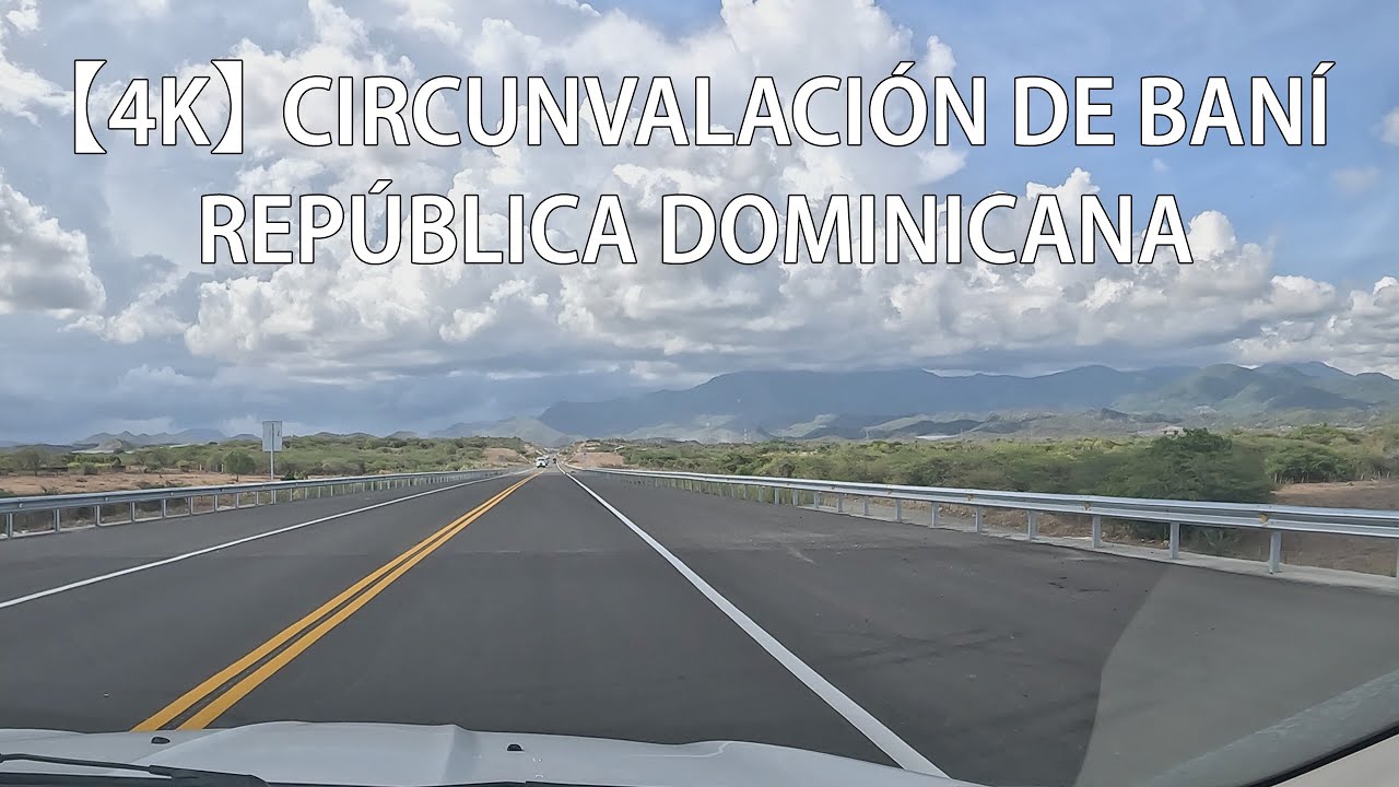 Circunvalación de Baní, Catalina - Galión, Peravia, República Dominicana