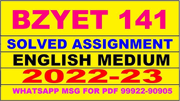 bzyet 141 solved assignment 2022-23 in english | bzyet 141 solved assignment 2023 | bzyet 141 2023
