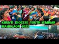Khunti  diocese  youth  seminar mahugaon parish 2023 ii mahugaon youth seminar 2023