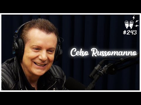 CELSO RUSSOMANNO - Flow Podcast #243