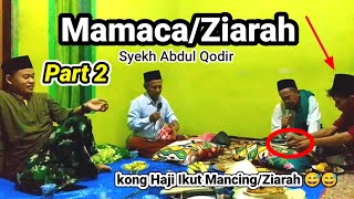Part ke 2 || MAMACA/MANAQIB SYEKH ABDUL QADIR JAELANI
