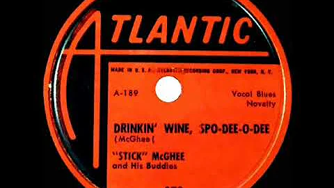1949 Stick McGhee - Drinkin Wine, Spo-Dee-O-Dee